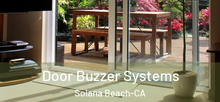  Door Buzzer Systems Solana Beach-CA