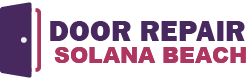 Door Repair Solana Beach